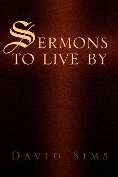 Sermons to Live by - Sims, David