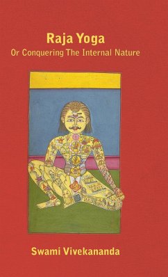 Raja Yoga or Conquering the Internal Nature - Vivekananda, Swami