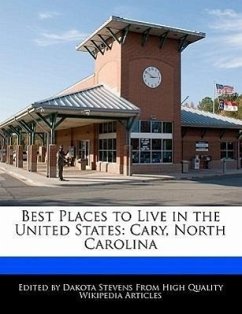 Best Places to Live in the United States: Cary, North Carolina - Stevens, Dakota