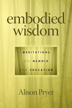 Embodied Wisdom - Pryer, Alison