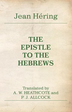The Epistle to the Hebrews - Héring, Jean