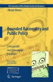 Bounded Rationality and Public Policy