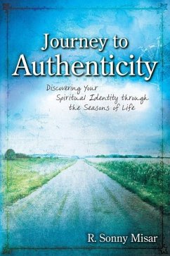 Journey To Authenticity - Misar, R. Sonny