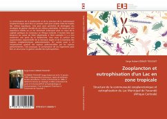 Zooplancton et eutrophisation d'un Lac en zone tropicale - Zebaze Toguet, Serge H.
