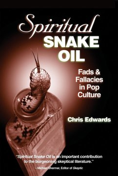 Spiritual Snake Oil - Edwards, Chris