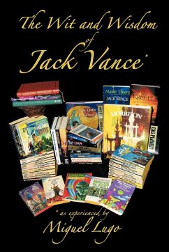 The Wit and Wisdom of Jack Vance * - Lugo, Miguel