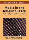 Media in the Ubiquitous Era