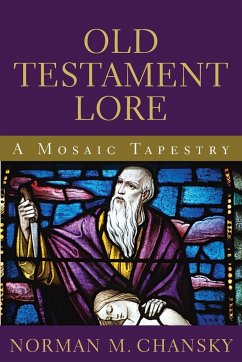 Old Testament Lore - Chansky, Norman M.