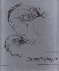 Elisabeth Chaplin: Intermezzo Romano / Roman Interlude - Serafini, Giuliano