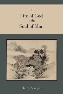 The Life of God in the Soul of Man - Scougal, Henry