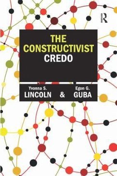 The Constructivist Credo - Lincoln, Yvonna S; Guba, Egon G