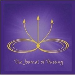 The Journal of Trusting - Joye, Barbara