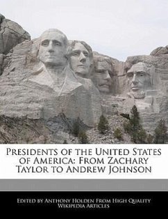 Presidents of the United States of America: From Zachary Taylor to Andrew Johnson - Hartsoe, Holden Holden, Anthony