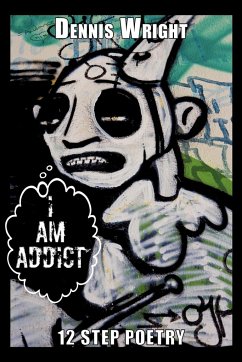 I Am Addict - Wright, Dennis