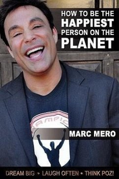 How to Be the Happiest Person on the Planet - Mero, Marc