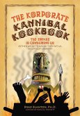 The Korporate Kannibal Kookbook