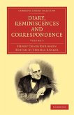 Diary, Reminiscences and Correspondence - Volume 3