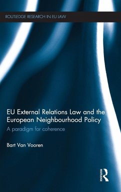 EU External Relations Law and the European Neighbourhood Policy - Vooren, Bart van