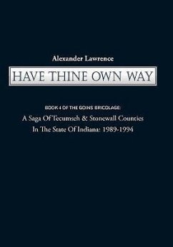 Have Thine Own Way - Lawrence, Alexander