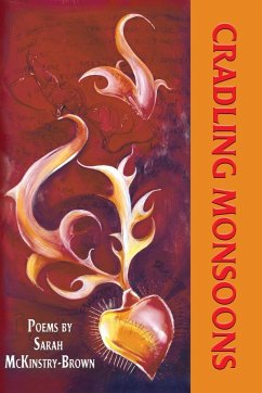 CRADLING MONSOONS - McKinstry-Brown, Sarah