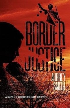 Border Justice - Smith, Aubrey