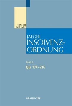 §§ 174-216 / Insolvenzordnung Band 6 - Henckel, Wolfram;Gerhardt, Walter