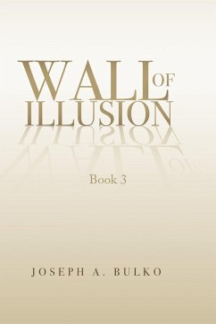 Wall of Illusion Book 3