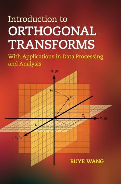 Introduction to Orthogonal Transforms - Wang, Ruye