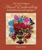 The Art of Elegant Hand Embroidery Embellishment and Applique