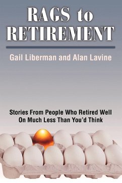 Rags to Retirement - Liberman, Gail; Lavine, Alan