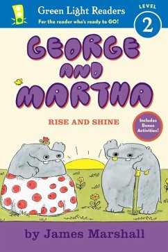 George and Martha: Rise and Shine Early Reader - Marshall, James