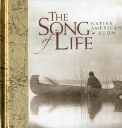 The Song of Life: Native American Wisdom - Exley, Helen