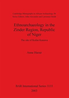 Ethnoarchaeology in the Zinder Region, Republic of Niger - Haour, Anne