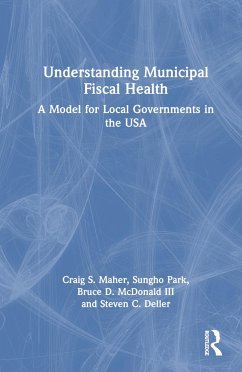 Understanding Municipal Fiscal Health - Maher, Craig S; Park, Sungho; McDonald, Bruce D