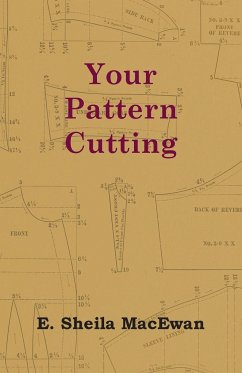 Your Pattern Cutting - MacEwan, E. Sheila