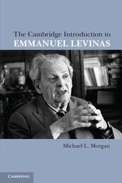 The Cambridge Introduction to Emmanuel Levinas - Morgan, Michael L. (Indiana University)