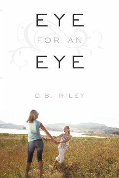 Eye for an Eye - Riley, D. B.