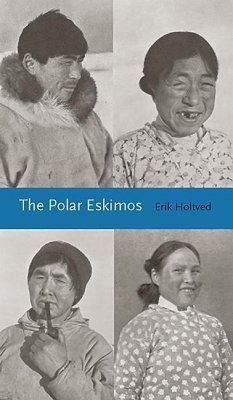 The Polar Eskimos - Holtved, Erik