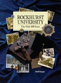 Rockhurst University: The First 100 Years