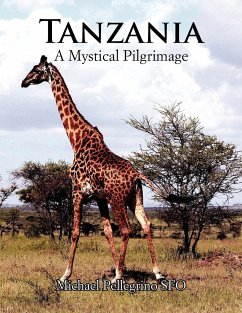 Tanzania- A Mystical Pilgrimage - Sfo, Michael Pellegrino