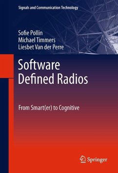 Software Defined Radios - Pollin, Sofie;Timmers, Michael;Van der Perre, Liesbet
