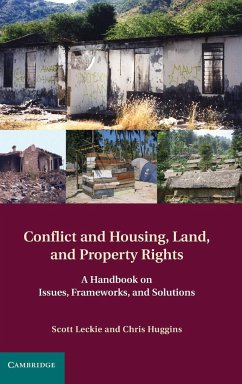 Conflict and Housing, Land and Property Rights - Leckie, Scott; Huggins, Chris