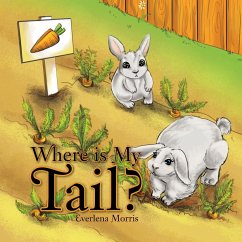Where Is My Tail? - Morris, Everlena