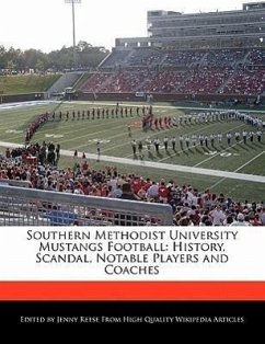 Southern Methodist University Mustangs Football: History, Scandal, Notable Players and Coaches - Reese, Jenny