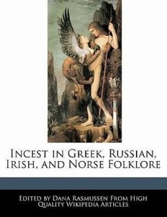 Incest in Greek, Russian, Irish, and Norse Folklore - Rasmussen, Dana