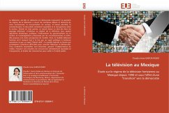 La télévision au Mexique - GARCIA RUBIO, Claudia Irene