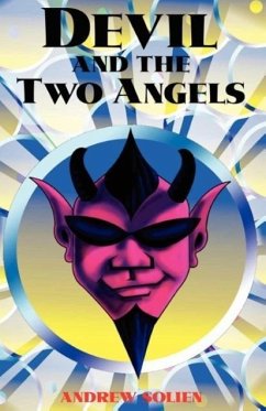 The Devil and the Two Angels - Solien, Andrew V.