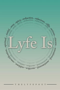 Lyfe Is...