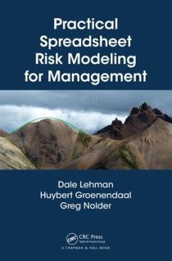 Practical Spreadsheet Risk Modeling for Management - Lehman, Dale; Groenendaal, Huybert; Nolder, Greg