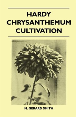 Hardy Chrysanthemum Cultivation - Smith, N. Gerard